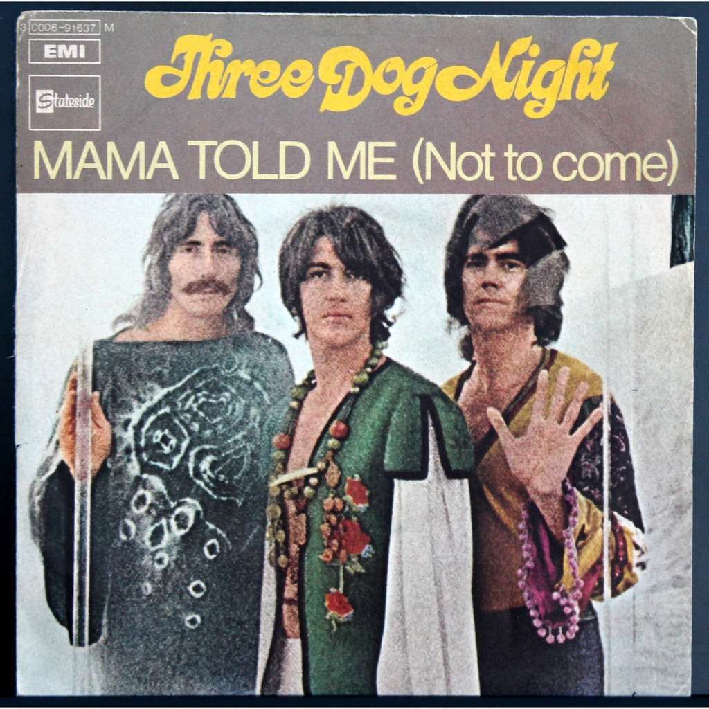 Three-Dog-Night-Mama-Told-Me-Single.jpg