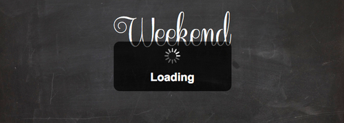 57081-Weekend-Loading.png