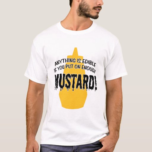 enough_mustard_t_shirt-r18ec1d192ad049f6a294d8c99ddfd0ab_k2gr0_512.jpg